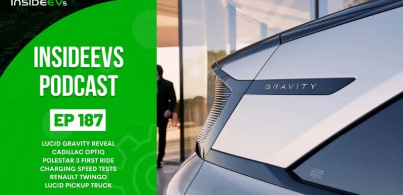 Lucid Gravity Revealed, Cadillac Announces Optiq, Renault Twingo EV